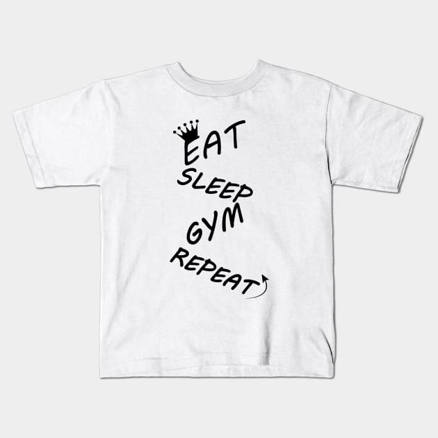 EAT SLEEP GYM REPEAT Kids T-Shirt by zooma